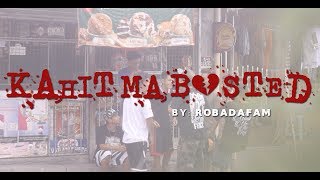 ROBADA FAM  KAHIT MA BUSTED  NIGZ x BENPAUL x JHAYCRASH x ACE SE Official Music Video [upl. by Iiette]