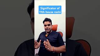 Significator of 11th house rashi kundali astrology jyotish horoscope rashifal 11thhouse astro [upl. by Raynell]