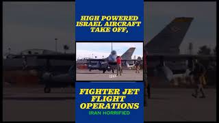 Israel High Powered Aircraft [upl. by Durante]