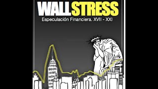 WallStress  El Poder de la Especulación [upl. by Joice]