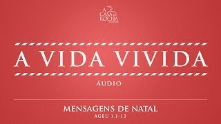 A VIDA VIVIDA áudio [upl. by Ennaitak]