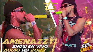 AMENAZZY EN VIVO SHOW 2023 AUDIO HD [upl. by Seldan]