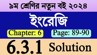 Class 9 English Chapter 6 Page 8990  ৯ম শ্রেণি ইংরেজি পৃষ্ঠা ৮৯৯০  Class 9 English Chapter 631 [upl. by Monaco836]