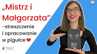 Mistrz i Małgorzataquot M Bułhakow  streszczenie i opracowanie w pigułce matura2022 matura [upl. by Adan]