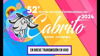 52° FESTIVAL NACIONAL E INTERNACIONAL DEL CABRITO 2024  SEGUNDA NOCHE [upl. by Dario]