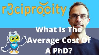 What Is The Average Cost Of A PhD [upl. by Callean455]