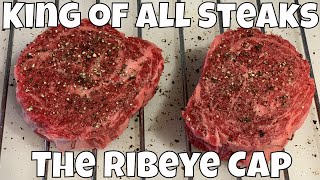 RIBEYE CAP The King of all Steaks  Spinalis Dorsi  Reverse Sear Steak Recipe [upl. by Yer]