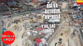 Así va Construcción de Intersección Autopista Sur con Avenida Bosa y Avenida Las Torres en Bogotá 🇨🇴 [upl. by Namreg]