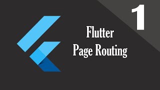 1 Flutter Page Routing and Navigation  Flutter Transition Playlist [upl. by Suilmann]