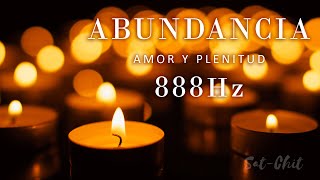 888 Hz Atraer Abundancia Amor y Plenitud ✧ Música para manifestar Deseos y Prosperidad Infinita [upl. by Hardner]