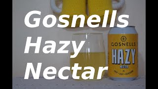 Gosnells Hazy Nectar [upl. by Kieffer558]