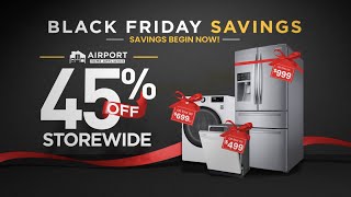 Black Friday Sale Save up to 45 Off  Airport Home Appliance [upl. by Oberon]