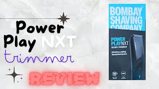 Bombay Shaving Company Power Play NXT Review [upl. by Fanning363]