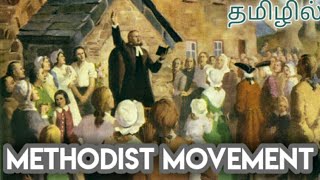 Methodist Movement  Social History of England  Tamil [upl. by Katrine]