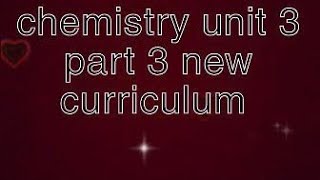 grade 11 chemistry unit 3 part 3 new curriculum [upl. by Ylrrad]