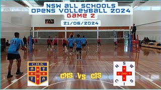 NSW All Schools Open Volleyball 2024  Game 2  CHS vs CIS  210624 [upl. by Leventhal]