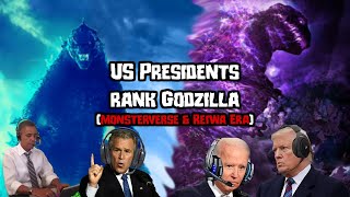 US Presidents Rank Godzilla Movies Monsterverse amp Reiwa Era [upl. by Oiliruam]