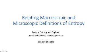 54 Relating Macroscopic and Microscopic Definitions of Entropy [upl. by Akiv285]