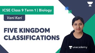 Five Kingdom Classification  ICSE Class 9 Term 1  Biology  Vani Kari [upl. by Darline]