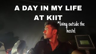 A Day In My Life At KIITKIITUniversity  Part 2 living outside the hostel [upl. by Idnam]