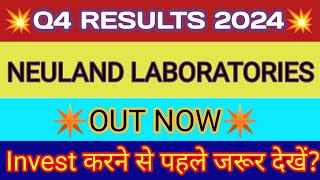 Neuland Laboratories Q4 Results 2024 🔴 Neuland Lab Results 🔴 Leuland Laboratories Share Latest News [upl. by Roxy241]