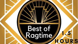 BEST OF RAGTIME  15 hours [upl. by Haye421]