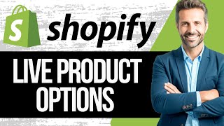 Shopify Live Product Options Setup  Full Tutorial 2024 [upl. by Kreitman700]