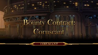 Republic  Bounty Contract Week  Bounty Contract Coruscant Torgan Light Side Freeze [upl. by Carissa]