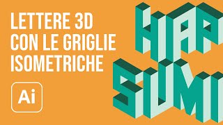 Lettere 3D con le Griglie Isometriche in Illustrator [upl. by Brenan]