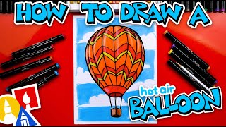 How To Draw A Hot Air Balloon Challenge [upl. by Omura]