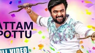 Attam Pottu Video Song Vetrivel M Sasikumar Mia George D [upl. by Beale]