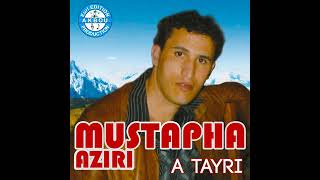 Mustapha Aziri album 2005  El farhiw [upl. by Llednek655]