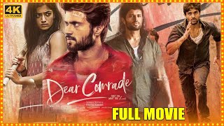 Dear Comrade Telugu Full Length HD Movie  Vijay Deverakonda  Rashmika Mandanna  Cine Square [upl. by Ellertal993]