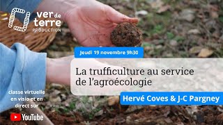 La trufficulture au service de lagroécologie [upl. by Einneb]