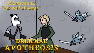 Minecraft Drehmal APOTHEΩSIS S2E12  quotVexing Pathwaysquot [upl. by Carl]