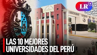 Estas son las 10 mejores universidades del Perú Conoce el ranking  LR [upl. by Elliott]