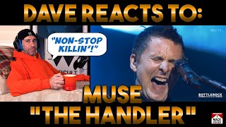 Daves Reaction Muse — The Handler [upl. by Olly]