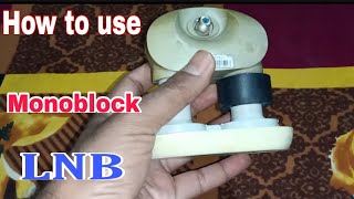 How to use monoblock Lnb 6 setelite in 1 dish  How to set monoblock Lnb on 2fit dish [upl. by Timmi]