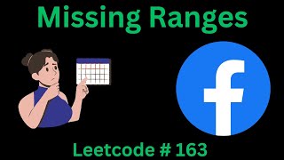 MISSING RANGES  LEETCODE 163  PYTHON SOLUTION [upl. by Nwahsaj]