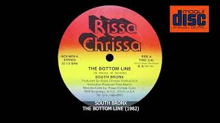 SOUTH BRONX  THE BOTTOM LINE 1982 [upl. by Ninaj239]