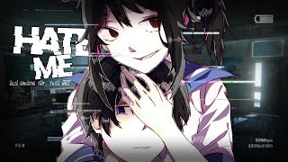 Nightcore ↬ hate me Switching Vocals [upl. by Odelia622]