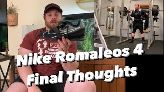 NIKE ROMALEOS 4 REVIEW PART 2 THOUGHTS AFTER HEAVY LIFTING PROS AND CONS  675LBS SQUAT [upl. by Ardna]