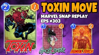 Marvel Snap Replay Episode 303  Toxin amp Move Deck [upl. by Persse]