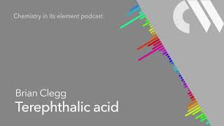 Terephthalic acid Chemistry in its Element podcast [upl. by Jeffy]