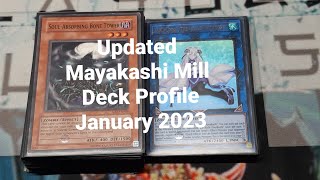 Updated Mayakashi Mill Deck Profile January 2023 [upl. by Henrieta454]