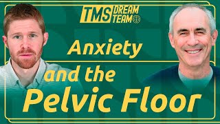 Calm Anxiety  Reduce Pelvic Floor Dysfunction  Dr David Hanscom TMS Dream Team [upl. by Petunia]