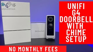 UniFi G4 Doorbell Camera  No Monthly Fee  How to Set up and Install with Chime [upl. by Pacien]