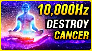 DESTROY CANCR CELLS with this 10000hz 528Hz Healing frequency Music [upl. by Aihgn]