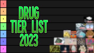 My Drug Tier List 2023 [upl. by Assil]