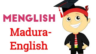 Menglish MadureseEnglish  MaduraInggris [upl. by Keli]